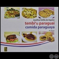 TEMBIU PARAGUAI - COMIDA PARAGUAYA (20 EDICIN) - Por JOSEFINA VELILLA DE AQUINO 	